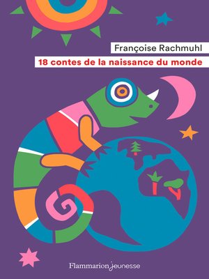 cover image of 18 contes de la naissance du monde